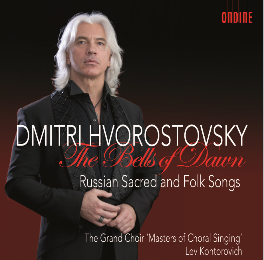 Dmitri Hvorostovsky: The Bells of Dawn: Russian Sacred and Folk Songs