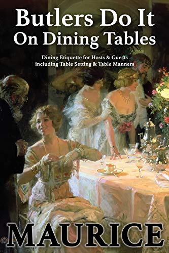 Butlers Do It On Dining Tables