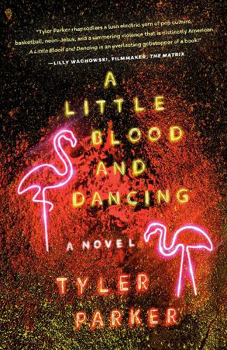 A Little Blood and Dancing