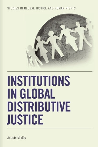 Institutions in Global Distributive Justice
