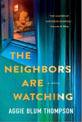 The Neighbors Are Watching