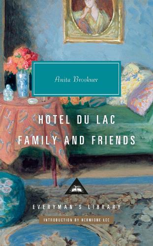 Hotel Du Lac; Family and Friends