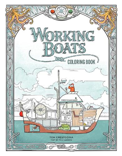 Working Boats Coloring Book (Coloring Books for Kids Ages 8-12)