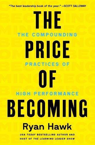 The Price of Becoming