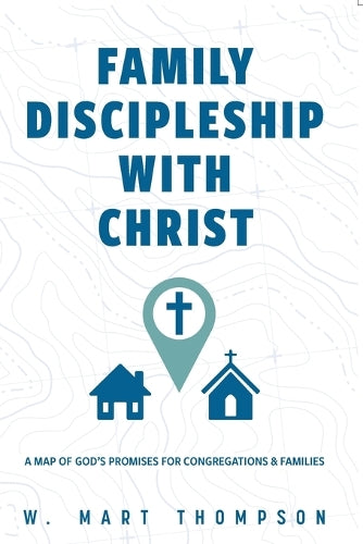 Family Discipleship with Christ