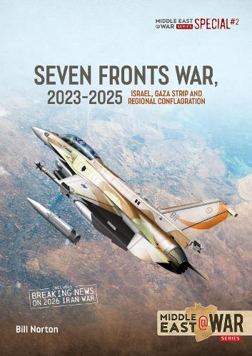The Seven Fronts War, 2023-2025