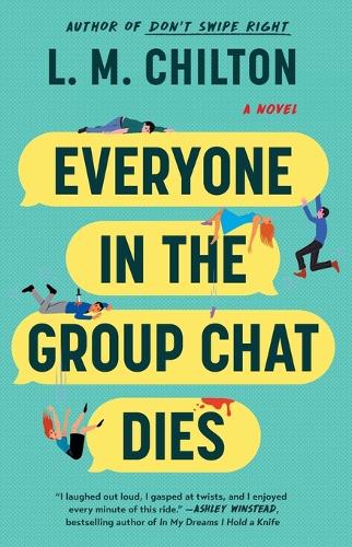 Everyone in the Group Chat Dies