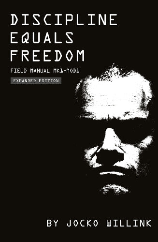 Discipline Equals Freedom