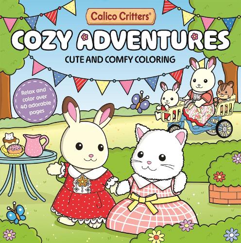 Calico Critters Cozy Adventures Coloring Book