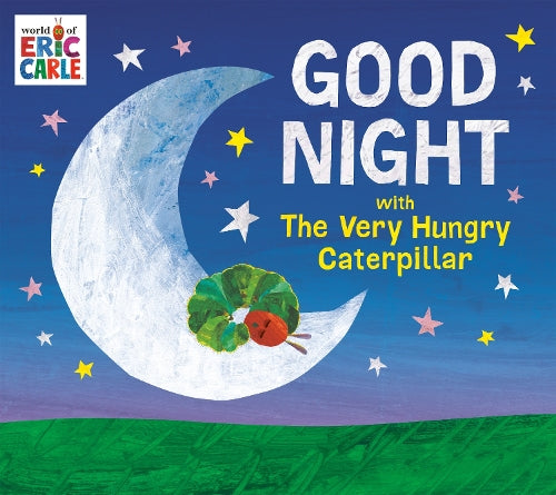 The Good Night with The Very Hungry Caterpillar