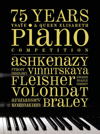 75 Years Ysaÿe & Queen Elisabeth Piano Competition