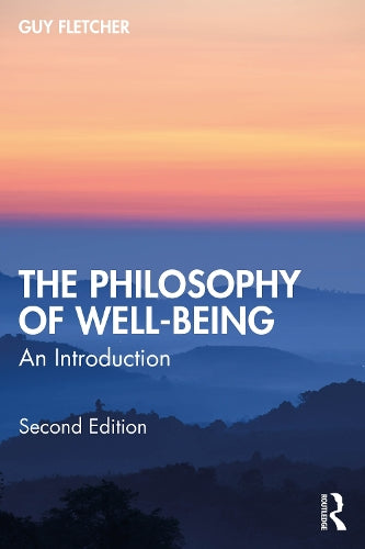 The Philosophy of Well-Being