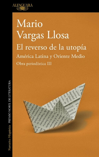 El reverso de la utopía: América Latina y Oriente Medio / The Other Side of Utopia: Latin America and the Middle East