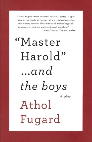 MASTER HAROLD AND THE BOYS