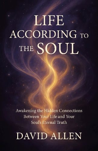 Life According to the Soul