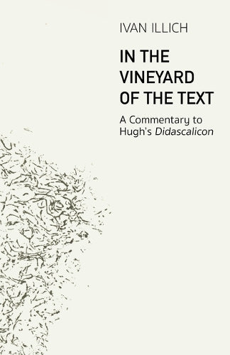 In the Vineyard of the Text