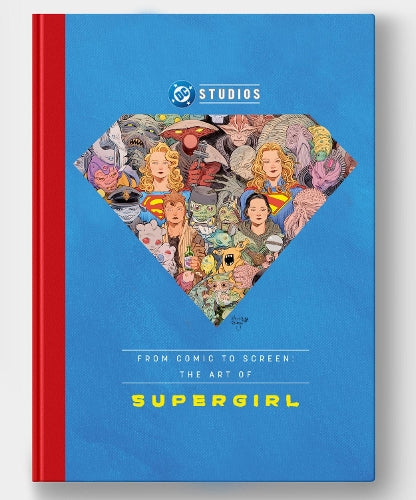 From Comic to Screen: The Art of Supergirl