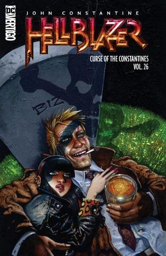 John Constantine, Hellblazer Vol. 26: The Curse of the Constantines