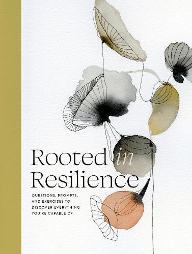 Rooted in Resilience
