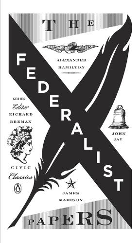 The Federalist Papers