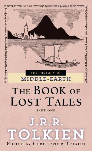 The Book of Lost Tales: Part One