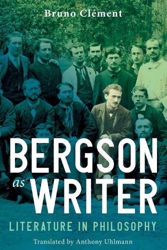 Bergson as Writer