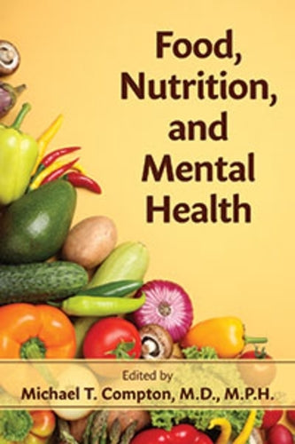 Food, Nutrition, and Mental Health
