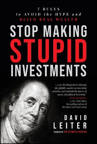 Stop Making Stupid Investments