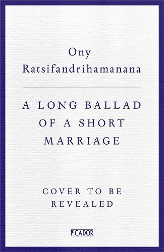 A Long Ballad of a Short Marriage