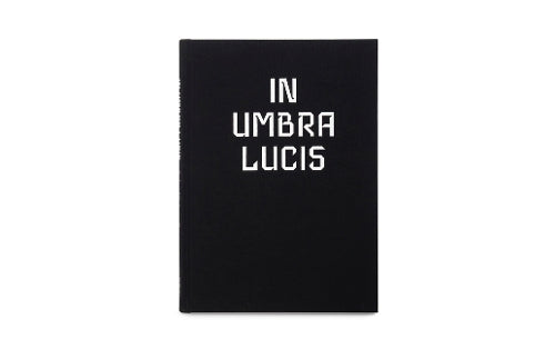 In Umbra Lucis