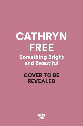Something Bright and Beautiful