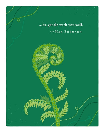 Positively Green Greeting Cards: Get Well - "Be gentle with yourself" - Max Ehrmann (Pack of 6)