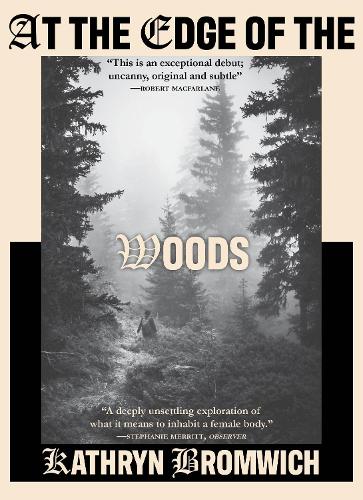 At The Edge of the Woods