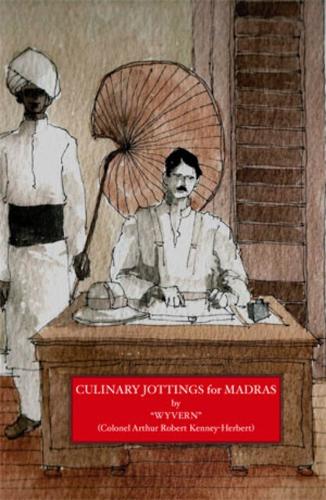 Culinary Jottings for Madras
