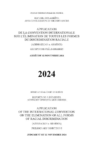 Application of the International Convention on the Elimination of All Forms of Racial Discrimination (Azerbaijan V. Armenia)