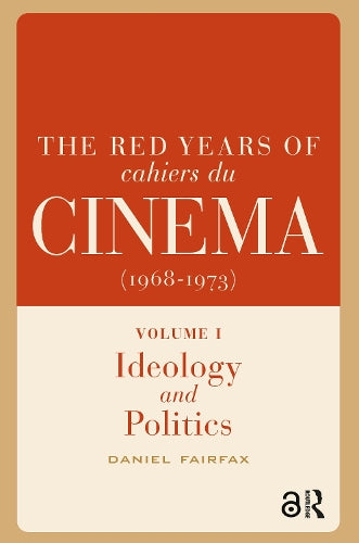 The Red Years of Cahiers du cinéma (1968-1973)