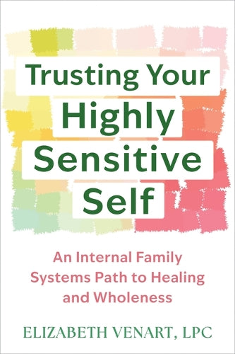 Trusting Your Highly Sensitive Self