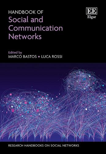Handbook of Social and Communication Networks
