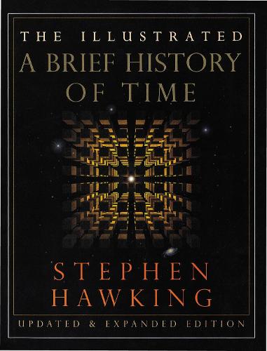 The Illustrated A Brief History of Time