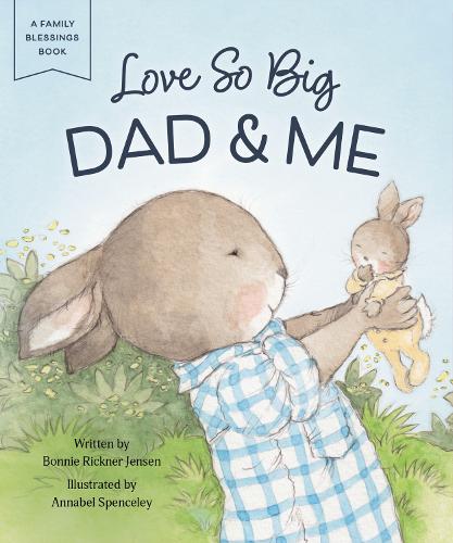 Love So Big: Dad and Me