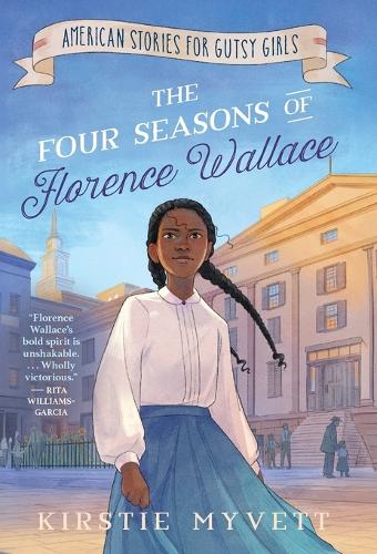 The Four Seasons of Florence Wallace