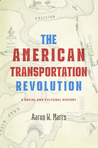 The American Transportation Revolution