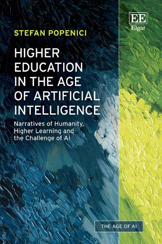Higher Education in the Age of Artificial Intelligence