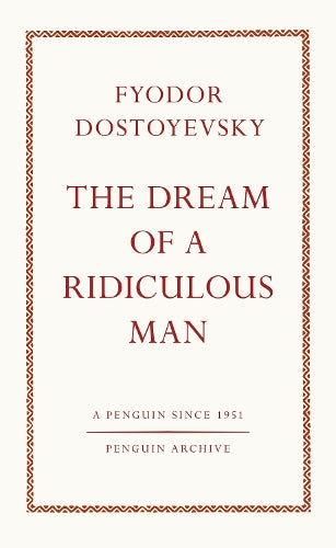 The Dream of a Ridiculous Man