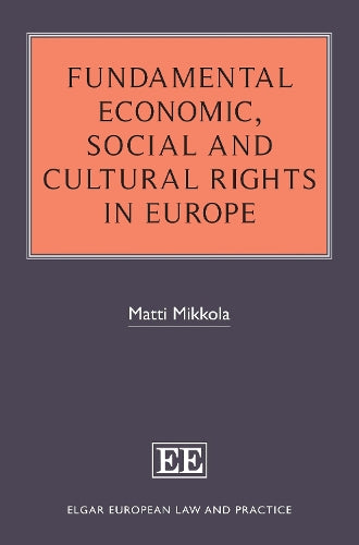 Fundamental Economic, Social and Cultural Rights in Europe