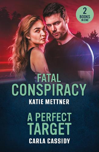 Fatal Conspiracy / A Perfect Target