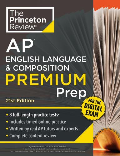 Princeton Review AP English Language & Composition Premium Prep, 21st Edition