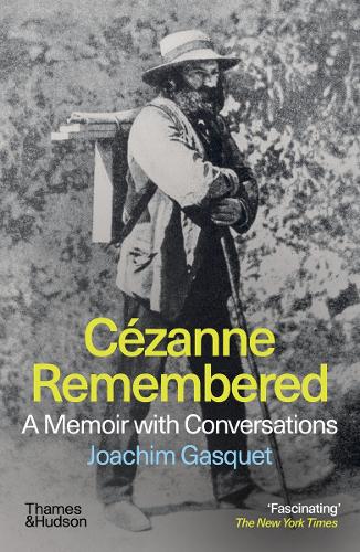 Cézanne Remembered
