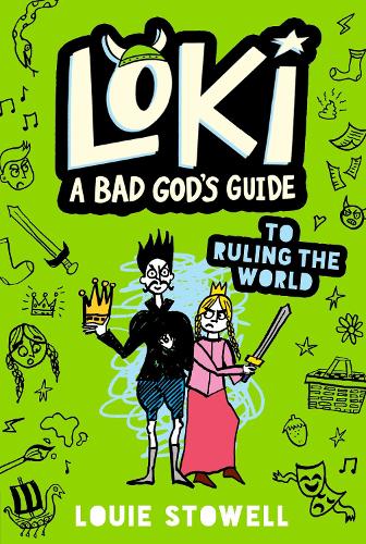 Loki: A Bad God's Guide to Ruling the World