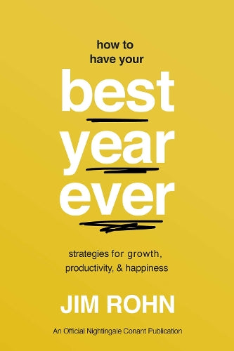 How to Have Your Best Year Ever